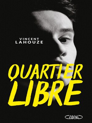 cover image of Quartier libre